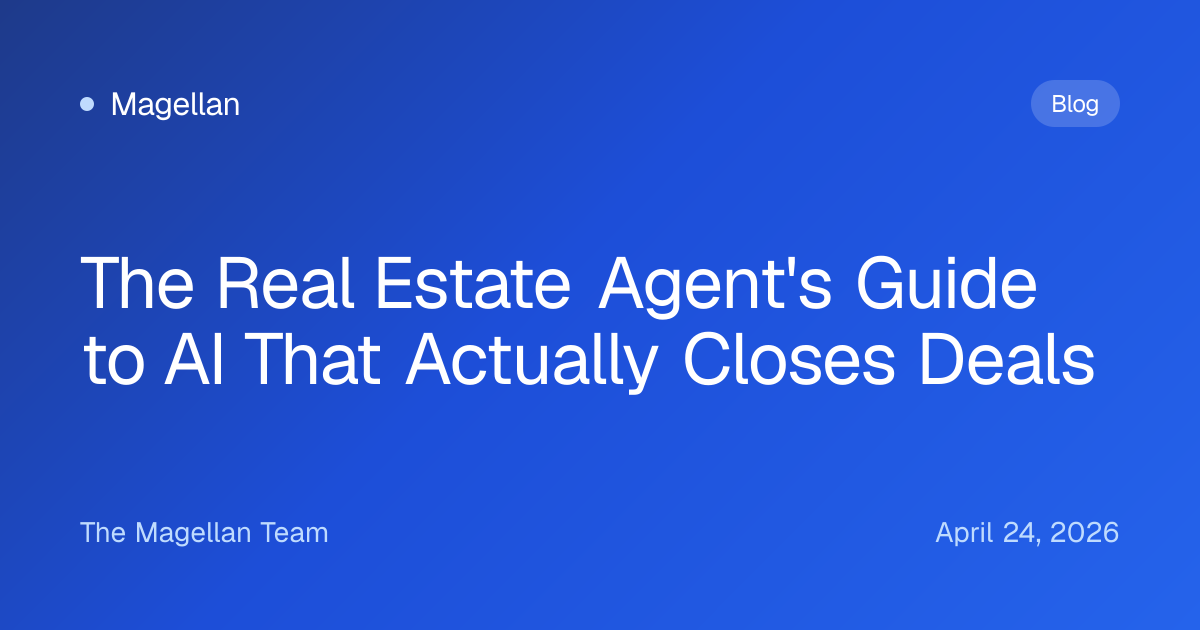 The Real Estate Agent's Guide to AI That Actually Closes Deals